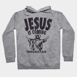 Jesus Is Coming Hoodie